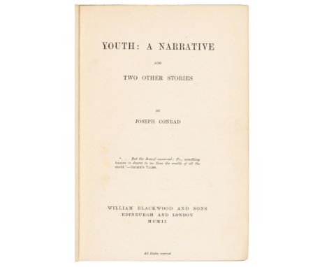 Conrad (Joseph), Youth: A Narrative and Two Other Stories,&nbsp;first edition, Edinburgh and London: William Blackwood and So