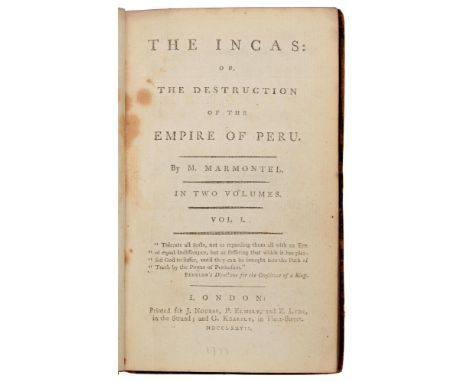 Literature.&nbsp;Marmontel [(Jean-François)],&nbsp;The Incas: or, The Destruction of the Empire of Peru, two-volume set, firs