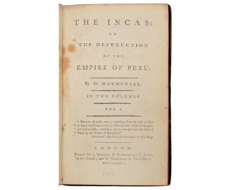 Literature.&nbsp;Marmontel [(Jean-François)],&nbsp;The Incas: or, The Destruction of the Empire of Peru, two-volume set, firs