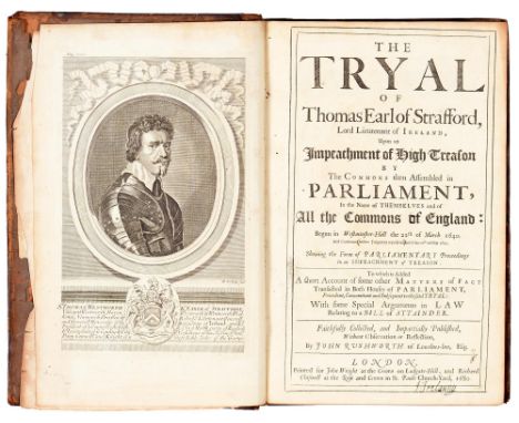 Rushworth (John, editor), The Trayl (sic) of Thomas Earl of Strafford,&nbsp;Lord Lieutenant of Ireland, Upon an Impeachment o