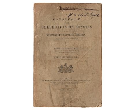 Natural History &amp; Evolution. Huxley (Thomas H.) &amp; Etheridge (Robert), A Catalogue of the Collection of Fossils in the