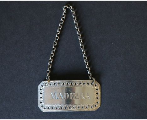 Silver decanter label, rectangular, with pierced border engraved for 'Madeira', by W. P. Cunningham, Edinburgh, c.1800. Condi