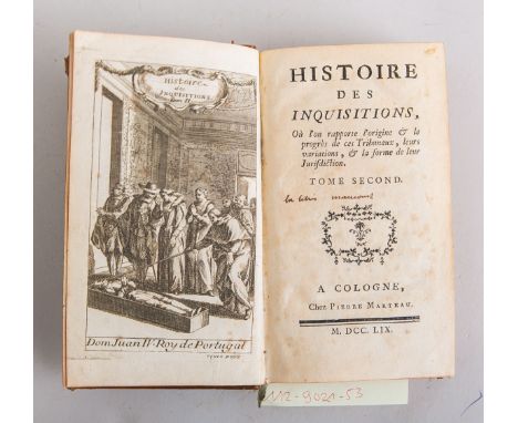 Pierre Marteau, Histoire des Inquistition, Köln 1754, m. allen Kupferstichen, Tome Second.
