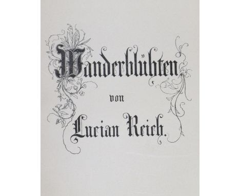 Reich,L.: Wanderblüthen aus dem Gedenkbuche eines Malers. Karlsruhe, Herder 1855. Mit lithogr. Front. v. R. Gleichauf u. 6 ge