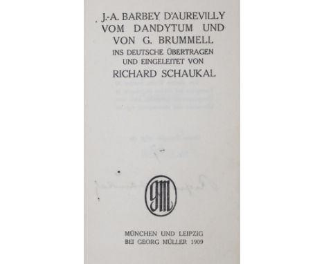 Barbey d'Aurevilly,J.A.: Vom Dandytum und von G. Brummell. Ins Deutsche übertragen und eingeleitet von Richard Schaukal. Mchn