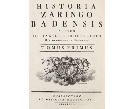 Schoepflin,J.D.: Historia Zaringo Badensis. 7 Bde. in 4. Karlsruhe, Macklot 1763-66. 4°. Mit gest. Front., 58 (16 gefalt.) Ku