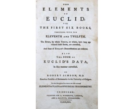 Euclid.: The Elements. The first six books, together with the eleventh and twelfth... also the book of Euclid's data. In like