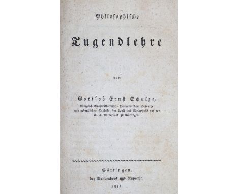 Schulze,G.E.: Philosophische Tugendlehre. Göttingen, Vandenhoeck und Ruprecht 1817. XII, 179 S. Pbd. d. Zt.  ADB XXXII, 776 f
