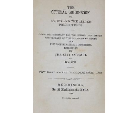 Kyoto.: The official guide-book to Kyoto and the allied prefectures, prepared specially for the eleven hundredth anniversary 