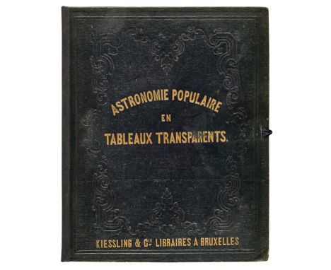 Celestial Charts. Twelve Plans and Charts of Celestial Phenomena, Astronomie Populaire en Tableaux Transparents (title printe