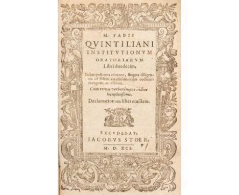 Quintilian. Institutionum Oratoriarum libri duodecim, 2 parts in one, [Geneva]: Jacon Stoer, 1591, first title with allegoric