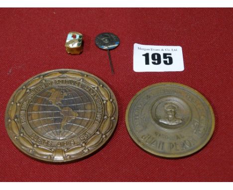Four Eva Peron Related Items. To Include A 2 1/2 Inch Medallion "Honorary Presidents”, President Of The Nation General Of The