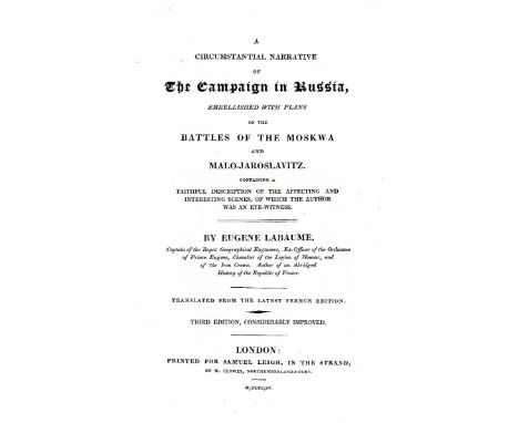 Labaume (Eugene) A Circumstantial Narrative of The Campaign in Russia, L. 1815. Third, 2 fold. plans; de Rocco (M.) Memoirs o