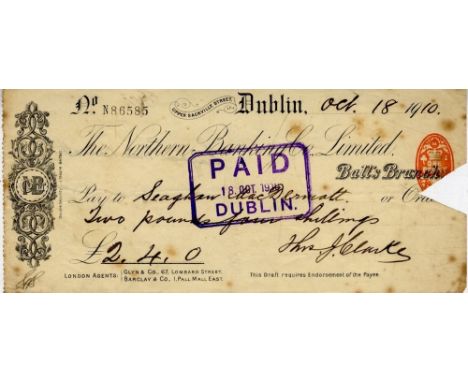 Interesting 1916 Associaiton

TOM CLARKE & SEAN MAC DIARMADA
A paid cheque for two pounds four shillings dated Oct. 18 1910, 