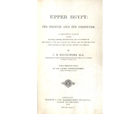 Egypt: Klunzinger (G.B.) Upper Egypt: its People and its Products, L. 1878. First English, illus., decor. cloth; Capart (Jean