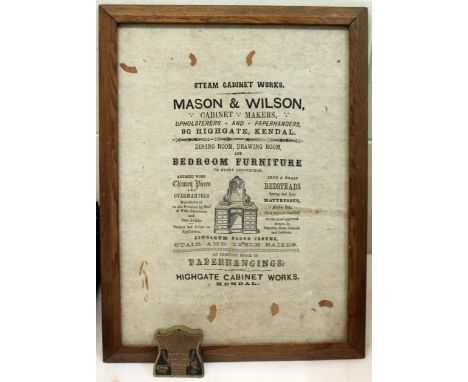 Victorian advertising poster for Mason & Wilson, Cabinet Makers, Kendal. 40cm x 29cm, contained in oak frame, also an adverti