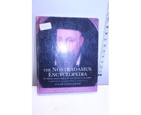 The Nostradamus Encyclopedia by Peter Lemesurier 