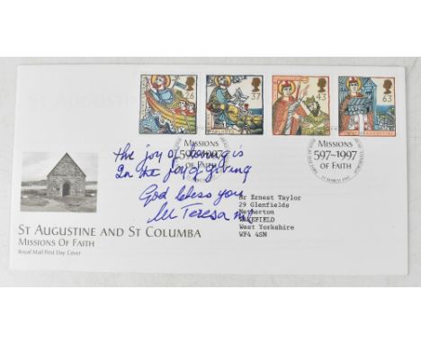 MOTHER THERESA (SAINT THERESA OF CALCUTTA); a signed first day cover inscribed 'The joy of being is in the joy of giving, God