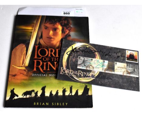 THE LORD OF THE RINGS; an official movie guide by Brian Sibley, also a first day cover signed by Peter Jackson, John Rhys-Dav