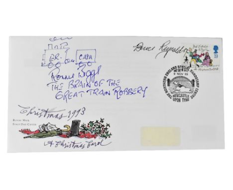 THE GREAT TRAIN ROBBERY; a first day cover signed by Ronnie Biggs with a doodle of a train, inscribed 'E.R. Cash' and further