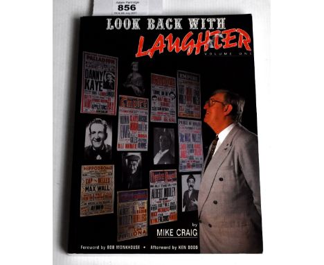 CRAIG, MIKE; 'Look Back With Laughter, Volume 1', a signed volume with further signatures of Ken Dodd, Bob Monkhouse and Lesl