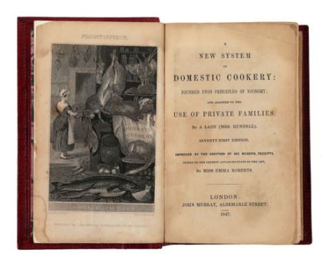  Rundell Maria Eliza Ketelby. A new system of domestic Cookery founded upon Principles of Economy and adapted to the use of p