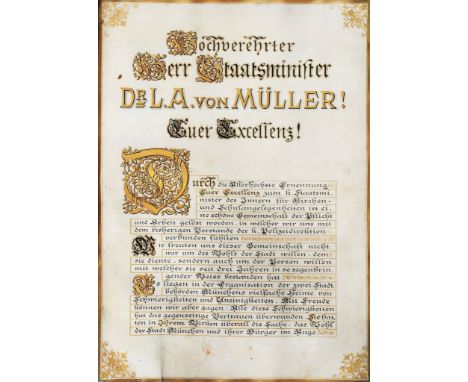 Hochverehrter Herr Staatsminister Dr. L.A. von Müller! Euer Excellenz! Durch die Allerhöchste Ernennung Euer Excellenz zum k.