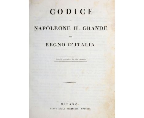  Regno d'Italia 1805-1814. Codice di Napoleone il Grande pel Regno d'Italia. Edizione originale e la sola ufficiale. Milano: 