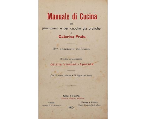  Prato Katharina. Manuale di cucina per principianti e per cuoche già pratiche… Sesta edizione italiana. Riveduta ed accresci