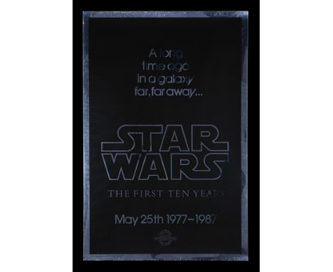 "Star Wars The First Ten Years", a 1987 poster created by Kilian Enterprises under licence from Lucasfilm Ltd. to commemorate