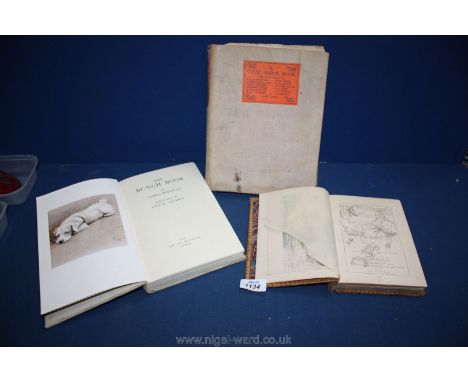 Three books - 'The Bunch Book' by James Douglas illustrated by Cecil Aldin dated 1939 by Eyre and Spottiswoode London, (no du