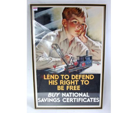 An original war time National Savings poster to read 'Lend to Defend his right to be free, Buy National Savings Certificates'