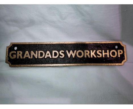Cast iron Grandads workshop sign, W: 18 cm. UK P&amp;P Group 1 (£16+VAT for the first lot and £2+VAT for subsequent lots) 