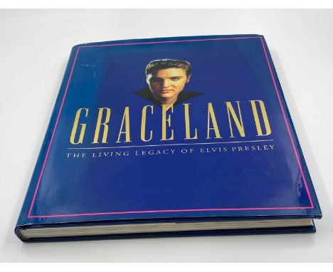 "GRACELAND" AN OFFICIAL GLOSSY BOOK ABOUT THE LEGACY OF ELVIS PRESLEY 