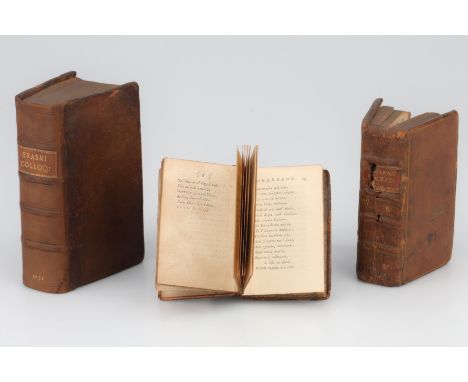 Collection of 3 Early Books, including: Desiderii Erasmi Roterodami Colloquia Nunc emendatiora (Now more corrected), publishe