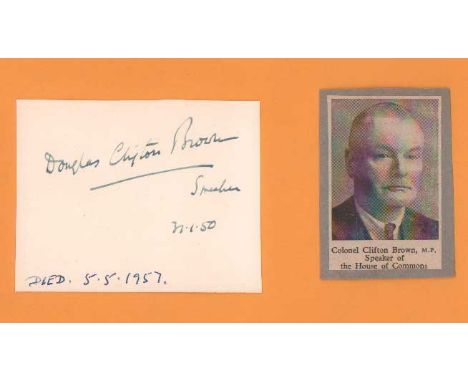 Douglas Clifton Brown 5/5/1957 signature piece. Speaker of House of Commons. Good condition Est £5-10