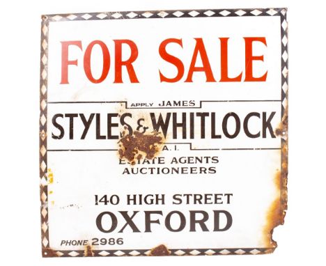 A MID 20TH CENTURY ENAMEL ADVERTISING SIGN 'Styles and Whitlock Estate Agents', 61cm x 60cm