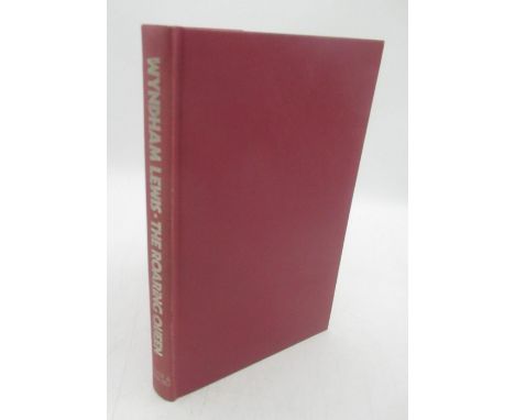 Lewis(Wyndham) The Roaring Queen, Secker &amp; Warburg, 1st Ed. 1973, with Etching of Mr Wyndham Lewis by Michael Ayrton no. 