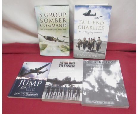 Ward (Chris) 5 Group Bomber Command A Operational Record, Pen &amp; Sword, 1st Ed. 2007, Multi Signed by Sam Thompson Mid Upp