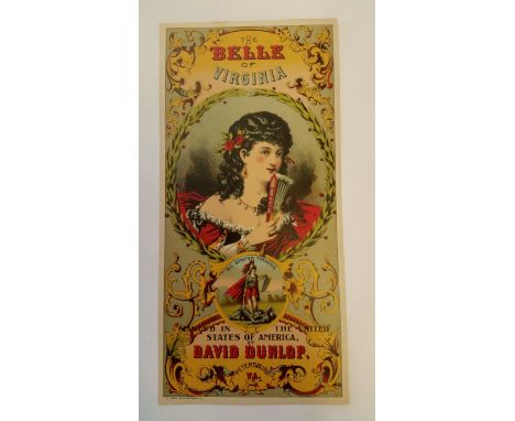 TOBACCO, lithograph tobacco caddy label for David Dunlops The Belle of Virginia, showing lady with fan &amp; inset warrior (S