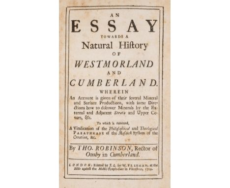 Lake District.- Robinson (Thomas) An Essay towards a Natural History of Westmorland and Cumberland, 2 parts in 1, first editi