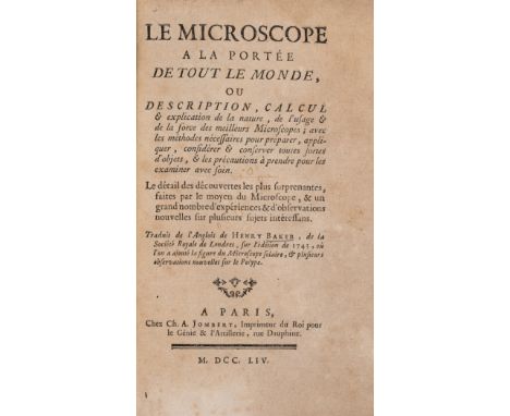 NO RESERVE Baker (Henry) Le Microscope a la Portee de tout le monde, first French edition, 15 folding engraved plates, occasi