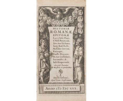 Classical History & Literature.- Historiæ Romanæ epitomæ, engraved pictorial title, woodcut printer's device at end, final f.
