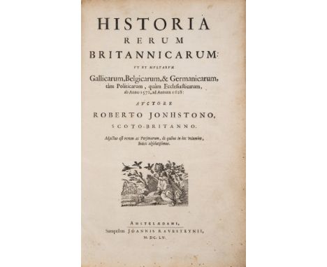 Johnston (Robert) Historia Rerum Britannicarum, first edition, engraved title vignette, marginal toning, 18th century vellum,