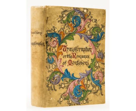 Binding.- Hawthorne (Nathaniel) Transformation, or, The romance of Monte Beni, 2 vol. in 1, ink gift inscription to front fre