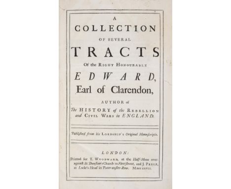 NO RESERVE English Civil War.- Hyde (Edward) A Collection of Several Tracts of the Right Honorable Edward, Early of Clarendon