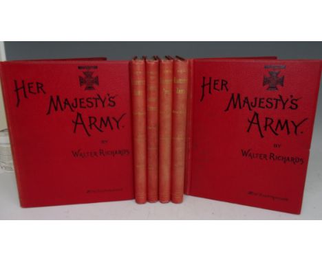 RICHARDS, Walter. Her Majesty’s Army. J.S. Virtue, London, nd [c1888]. 4 vols plus 2 supplementary divisions, 6 in all. Prese