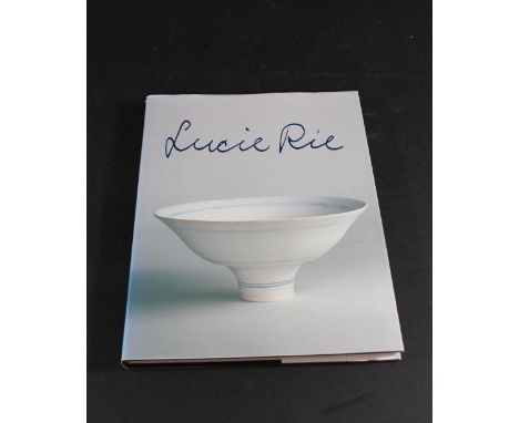 LUCIE RIE INSCRIBED BOOK &amp; OTHER STUDIO POTTERY BOOKS. Including 'Lucie Rie by Tony Birks, 1987, and inscribed inside by 