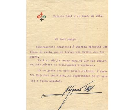 ALFONSO XIII: (1886-1941) King of Spain 1886-1931. T.L.S., Alfonso R XIII, one page, 8vo, Royal Palace, 5th January 1921, to 