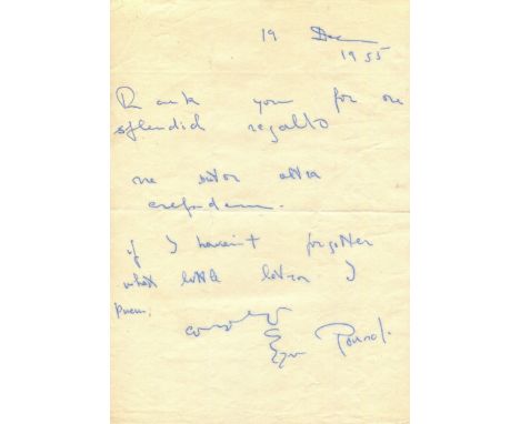 POUND EZRA: (1885-1972) American expatriate poet and critic, a major figure in the early modernist poetry movement and a fasc